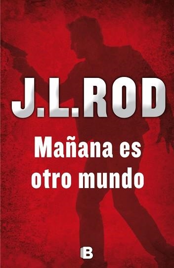 MAÑANA ES OTRO MUNDO | 9788466657037 | ROD, J.L. | Llibreria Aqualata | Comprar llibres en català i castellà online | Comprar llibres Igualada