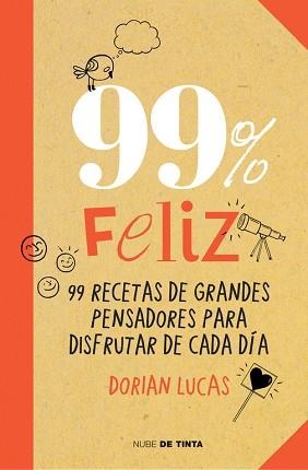 99% FELIZ | 9788415594369 | LUCAS, DORIAN | Llibreria Aqualata | Comprar llibres en català i castellà online | Comprar llibres Igualada