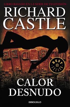 CALOR DESNUDO (BESTSELLER 1093-2) | 9788490628423 | CASTLE, RICHARD | Llibreria Aqualata | Comprar llibres en català i castellà online | Comprar llibres Igualada