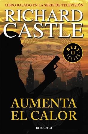 AUMENTA EL CALOR (BESTSELLER (1093-3) | 9788490628416 | CASTLE, RICHARD | Llibreria Aqualata | Comprar llibres en català i castellà online | Comprar llibres Igualada