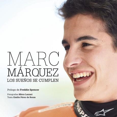 MARC MÁRQUEZ | 9788416177677 | PÉREZ DE ROZAS, EMILIO / LAZZARI, MIRCO | Llibreria Aqualata | Comprar llibres en català i castellà online | Comprar llibres Igualada