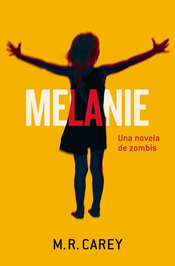 MELANIE | 9788445002445 | CAREY, M.R. | Llibreria Aqualata | Comprar llibres en català i castellà online | Comprar llibres Igualada