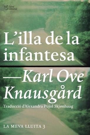 ILLA DE LA INFANTESA, L' | 9788494348129 | KNAUSGÅRD, KARL OVE | Llibreria Aqualata | Comprar llibres en català i castellà online | Comprar llibres Igualada