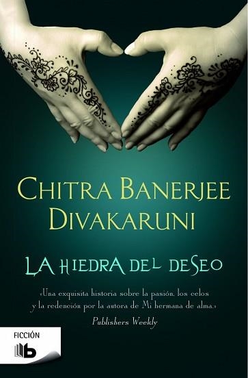 HIEDRA DEL DESEO, LA | 9788490700730 | DIVAKARUNI, CHITRA BANERJEE | Llibreria Aqualata | Comprar llibres en català i castellà online | Comprar llibres Igualada