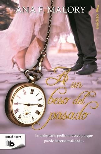 A UN BESO DEL PASADO (SELECCIÓN RNR) | 9788490700686 | F. MALORY, ANA | Llibreria Aqualata | Comprar llibres en català i castellà online | Comprar llibres Igualada