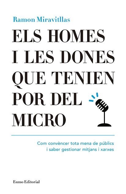 HOMES I LES DONES QUE TENIEN POR DEL MICRO, ELS | 9788497665476 | MIRAVITLLAS I POUS, RAMON | Llibreria Aqualata | Comprar llibres en català i castellà online | Comprar llibres Igualada