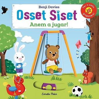 OSSET SISET. ANEM A JUGAR! | 9788490575529 | DAVIES, BENJI | Llibreria Aqualata | Comprar llibres en català i castellà online | Comprar llibres Igualada