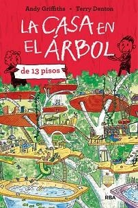 CASA EN EL ÁRBOL DE 13 PISOS, LA | 9788427208490 | GRIFFITHS, ANDY | Llibreria Aqualata | Comprar llibres en català i castellà online | Comprar llibres Igualada