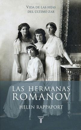 HERMANAS ROMANOV, LAS | 9788430617098 | RAPPAPORT, HELEN | Llibreria Aqualata | Comprar llibres en català i castellà online | Comprar llibres Igualada