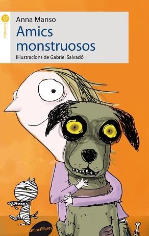 AMICS MONSTRUOSOS | 9788415975137 | MANSO, ANNA | Llibreria Aqualata | Comprar llibres en català i castellà online | Comprar llibres Igualada