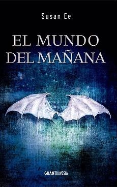 MUNDO DEL MAÑANA, EL. EL FIN DE LOS TIEMPOS II | 9788494325663 | EE, SUSAN | Llibreria Aqualata | Comprar llibres en català i castellà online | Comprar llibres Igualada