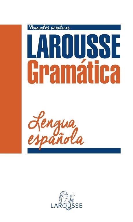 GRAMÁTICA DE LA LENGUA ESPAÑOLA | 9788416124947 | LAROUSSE EDITORIAL | Llibreria Aqualata | Comprar llibres en català i castellà online | Comprar llibres Igualada