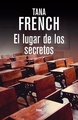 LUGAR DE LOS SECRETOS, EL | 9788490564134 | FRENCH, TANA | Llibreria Aqualata | Comprar llibres en català i castellà online | Comprar llibres Igualada