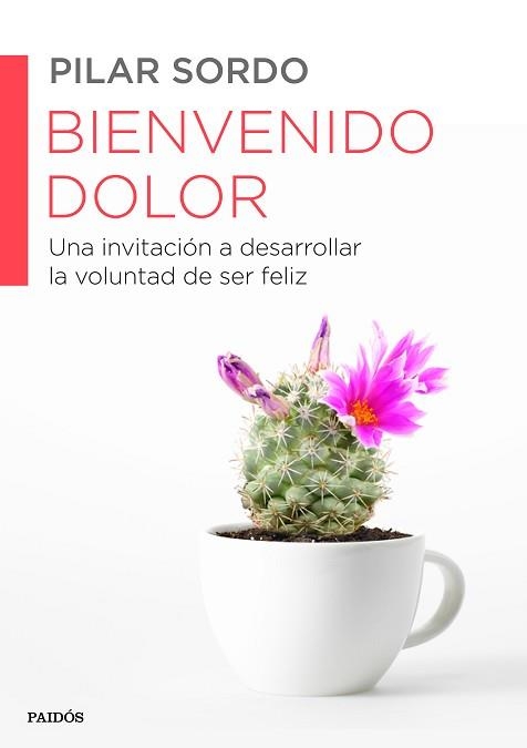 BIENVENIDO DOLOR | 9788449330537 | SORDO, PILAR | Llibreria Aqualata | Comprar llibres en català i castellà online | Comprar llibres Igualada