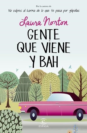 GENTE QUE VIENE Y BAH | 9788467043402 | NORTON, LAURA | Llibreria Aqualata | Comprar llibres en català i castellà online | Comprar llibres Igualada