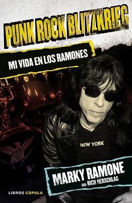 PUNK ROCK BLITZKRIEG. MI VIDA EN LOS RAMONES | 9788448021399 | RAMNE, MARKY | Llibreria Aqualata | Comprar llibres en català i castellà online | Comprar llibres Igualada