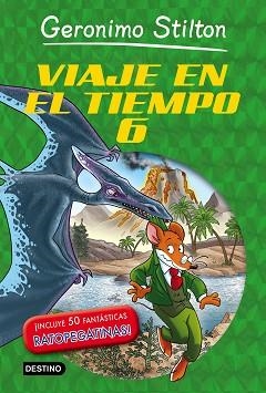 VIAJE EN EL TIEMPO 6 | 9788408141365 | GERONIMO STILTON | Llibreria Aqualata | Comprar llibres en català i castellà online | Comprar llibres Igualada