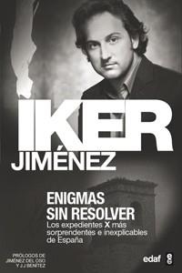 ENIGMAS SIN RESOLVER (ESPAÑA MAGICA Y HETERODOXA 7) | 9788441405349 | JIMENEZ, IKER | Llibreria Aqualata | Comprar llibres en català i castellà online | Comprar llibres Igualada