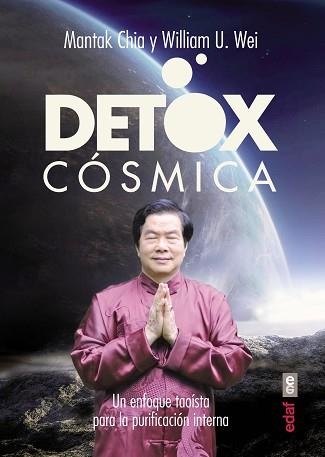 DETOX CÓSMICA | 9788441435469 | CHIA, MANTAK / WEI, WILLIAM U. | Llibreria Aqualata | Comprar llibres en català i castellà online | Comprar llibres Igualada