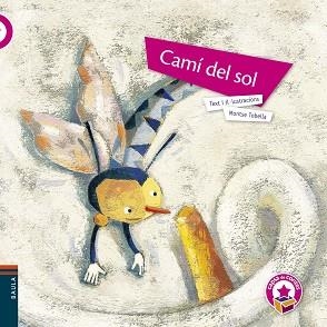 CAMI DEL SOL | 9788447929634 | TOBELLA SOLER, MONTSERRAT | Llibreria Aqualata | Comprar llibres en català i castellà online | Comprar llibres Igualada