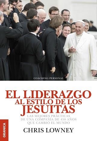 LIDERAZGO AL ESTILO DE LOS JESUITAS, EL | 9789506418168 | LOWNEY, CHRIS | Llibreria Aqualata | Comprar llibres en català i castellà online | Comprar llibres Igualada