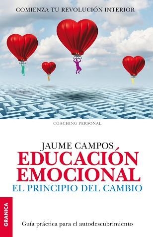 EDUCACIÓN EMOCIONAL. EL PRINCIPIO DEL CAMBIO | 9789506418526 | CAMPONS, JAUME | Llibreria Aqualata | Comprar llibres en català i castellà online | Comprar llibres Igualada