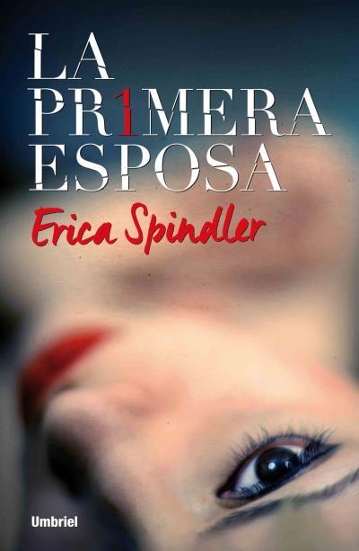 PRIMERA ESPOSA, LA | 9788492915637 | SPINDLER, ERICA | Llibreria Aqualata | Comprar llibres en català i castellà online | Comprar llibres Igualada