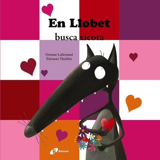 EN LLOBET BUSCA XICOTA | 9788499065892 | LALLEMAND, ORIANNE | Llibreria Aqualata | Comprar llibres en català i castellà online | Comprar llibres Igualada