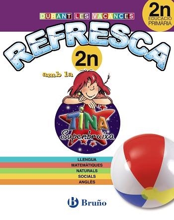 REFRESCA AMB LA TINA SUPERBRUIXA 2N PRIMÀRIA | 9788499061900 | Llibreria Aqualata | Comprar llibres en català i castellà online | Comprar llibres Igualada