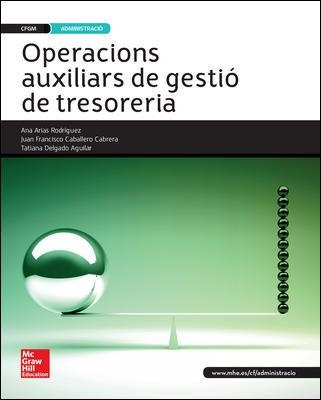 OPERACIONS AUXILIARS DE GESTIÓ DE TRESORERIA. GRAU MITJÀ. ED. 2015 | 9788448196516 | Llibreria Aqualata | Comprar llibres en català i castellà online | Comprar llibres Igualada