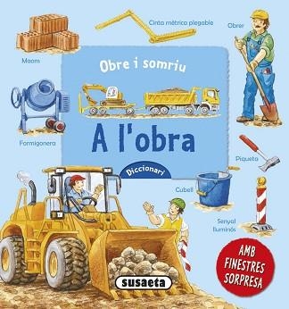 A L'OBRA (OBRE I SOMRIU) | 9788467745092 | GERNHÄUSER, SUSANNE | Llibreria Aqualata | Comprar llibres en català i castellà online | Comprar llibres Igualada