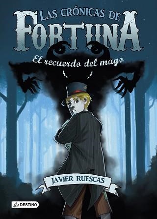 RECUERDO DEL MAGO, EL. LAS CRÓNICAS DE FORTUNA 2 | 9788408141419 | RUESCAS, JAVIER | Llibreria Aqualata | Comprar llibres en català i castellà online | Comprar llibres Igualada