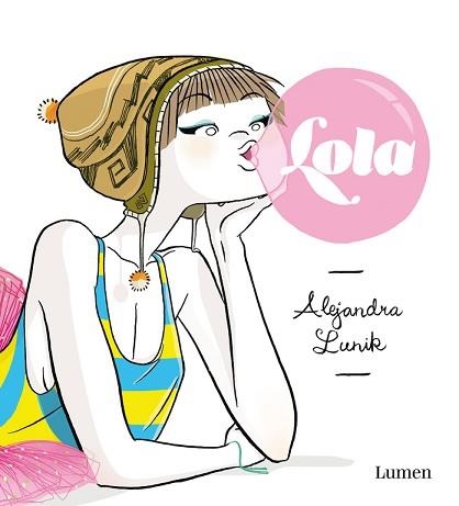 LOLA | 9788426401717 | LUNIK, ALEJANDRA | Llibreria Aqualata | Comprar llibres en català i castellà online | Comprar llibres Igualada