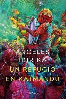 UN REFUGIO EN KATMANDÚ | 9788408141969 | IBIRIKA, ÁNGELES  | Llibreria Aqualata | Comprar llibres en català i castellà online | Comprar llibres Igualada