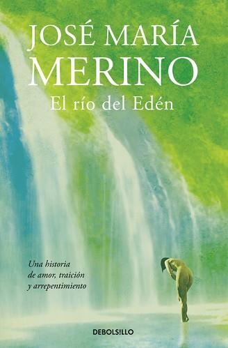 RÍO DEL EDÉN, EL (BESTSELLER 1095-7) | 9788490626788 | MERINO, JOSÉ MARÍA | Llibreria Aqualata | Comprar llibres en català i castellà online | Comprar llibres Igualada