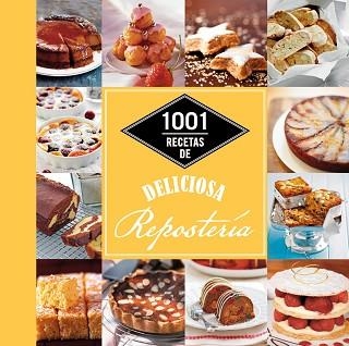 1001 RECETAS DE DELICIOSA REPOSTERÍA | 9788448021344 | AA. VV. | Llibreria Aqualata | Comprar llibres en català i castellà online | Comprar llibres Igualada