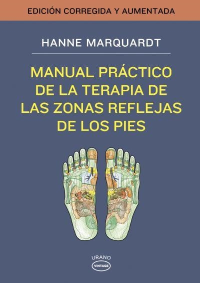 MANUAL PRÁCTICO DE LA TERAPIA DE LAS ZONAS REFLEJAS DE LOS PIES | 9788479538491 | MARQUARDT, HANNE | Llibreria Aqualata | Comprar llibres en català i castellà online | Comprar llibres Igualada