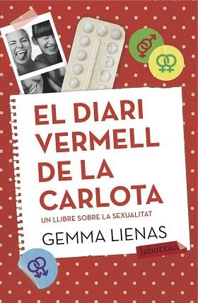 DIARI VERMELL DE LA CARLOTA, EL. UN LLIBRE SOBRE LA SEXUALITAT | 9788416334131 | LIENAS, GEMMA  | Llibreria Aqualata | Comprar llibres en català i castellà online | Comprar llibres Igualada