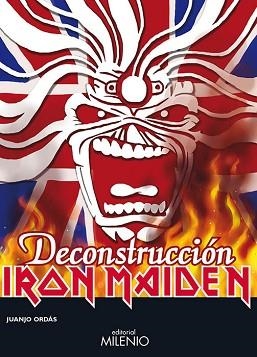 IRON MAIDEN. DECONSTRUCCIÓN | 9788497436809 | ORDÁS, JUANJO | Llibreria Aqualata | Comprar llibres en català i castellà online | Comprar llibres Igualada