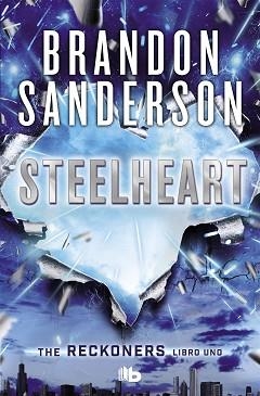 STEELHEART | 9788490700952 | SANDERSON, BRANDON | Llibreria Aqualata | Comprar llibres en català i castellà online | Comprar llibres Igualada