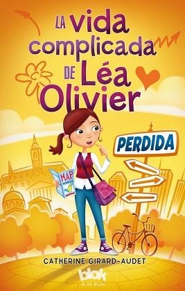 VIDA COMPLICADA DE LÉA OLIVIER, LA. PERDIDA | 9788416075553 | GIRARD-AUDET, CATHERINE | Llibreria Aqualata | Comprar llibres en català i castellà online | Comprar llibres Igualada