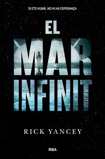 MAR INFINIT, EL | 9788427208759 | YANCEY , RICK | Llibreria Aqualata | Comprar libros en catalán y castellano online | Comprar libros Igualada