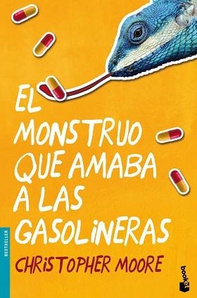 MONSTRUO QUE AMABA A LAS GASOLINERAS, EL (BOOKET 1356) | 9788445002568 | MOORE, CHRISTOPHER | Llibreria Aqualata | Comprar llibres en català i castellà online | Comprar llibres Igualada