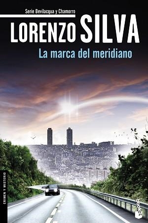 MARCA DEL MERIDIANO, LA (BOOKET 2632) | 9788408140627 | SILVA. LORENZO | Llibreria Aqualata | Comprar libros en catalán y castellano online | Comprar libros Igualada