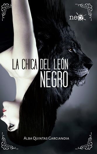 CHICA DEL LEÓN NEGRO, LA | 9788416429370 | QUINTAS GARCIANDIA, ALBA | Llibreria Aqualata | Comprar llibres en català i castellà online | Comprar llibres Igualada