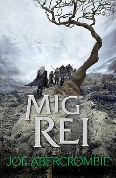 MIG REI (EL MAR TRENCAT 1) | 9788415961840 | ABERCROMBIE,JOE | Llibreria Aqualata | Comprar llibres en català i castellà online | Comprar llibres Igualada