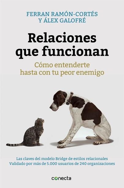 RELACIONES QUE FUNCIONAN | 9788416029280 | RAMÓN-CORTÉS, FERRAN / GALOFRÉ, ALEX | Llibreria Aqualata | Comprar llibres en català i castellà online | Comprar llibres Igualada