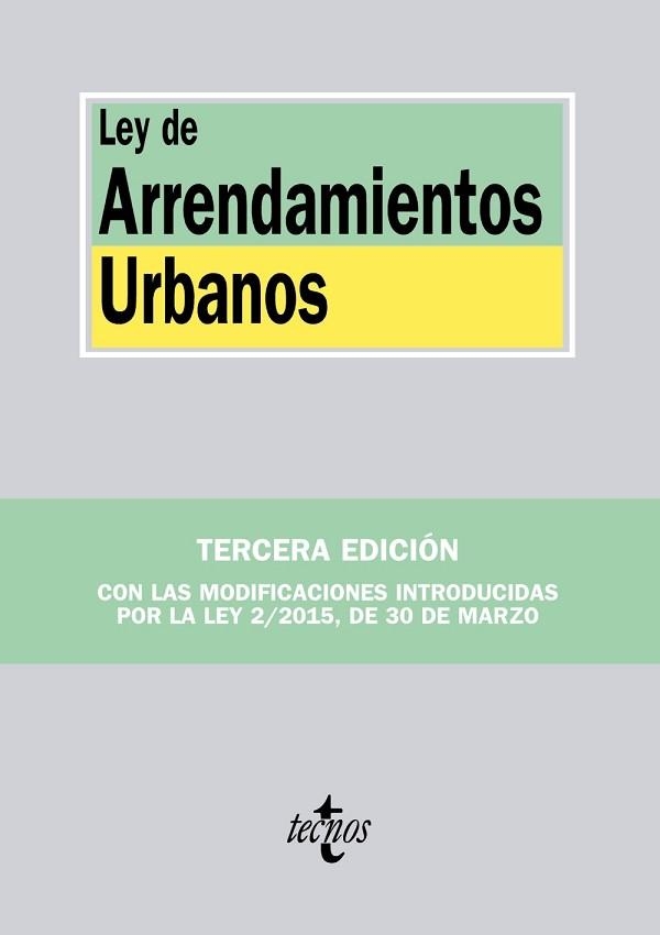 LEY DE ARRENDAMIENTOS URBANOS | 9788430965854 | EDITORIAL TECNOS | Llibreria Aqualata | Comprar llibres en català i castellà online | Comprar llibres Igualada