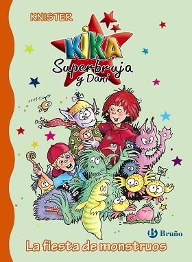 KIKA SUPERBRUJA Y DANI. LA FIESTA DE MONSTRUOS 16 | 9788469603581 | KNISTER | Llibreria Aqualata | Comprar llibres en català i castellà online | Comprar llibres Igualada