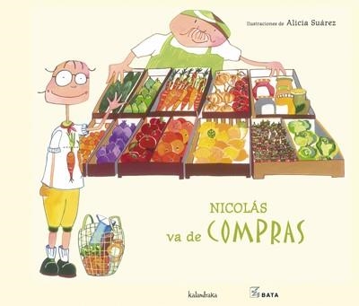 NICOLÁS VA DE COMPRAS | 9788492608218 | ASOCIACIÓN B.A.T.A. | Llibreria Aqualata | Comprar llibres en català i castellà online | Comprar llibres Igualada